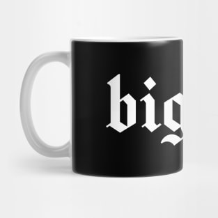 bigger Mug